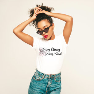 Camiseta "Fique Clássico Mantenha-Se Bem" Elegante