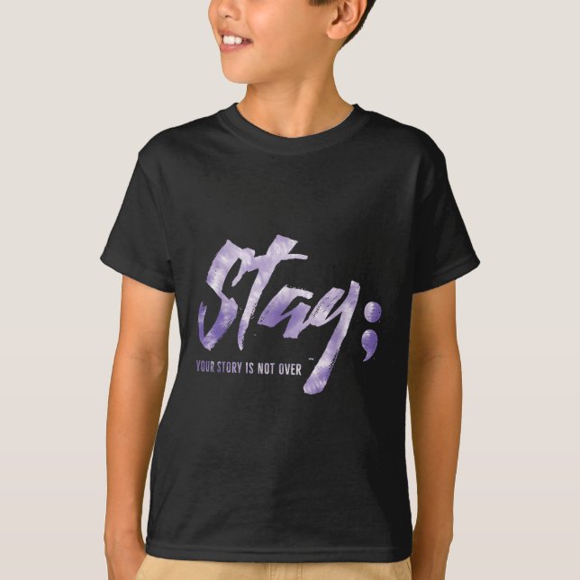 Camiseta Fique Com A Sua História Não É Sobre Suicídio Ment (Frente)