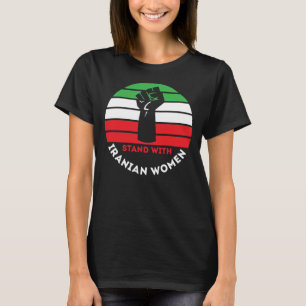 Camiseta Fique com as mulheres iranianas - Irã livre