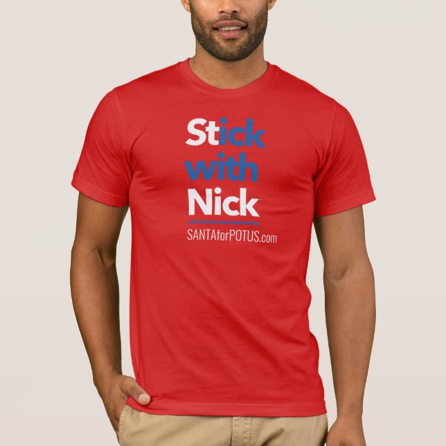 Camiseta "Fique com Nick" unisex Bella Canvas tee (Frente)