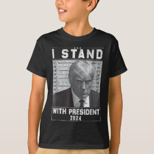 Camiseta Fique com o Presidente 2024-Trump Mugshot I Stand