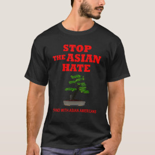 Camiseta Fique com os americanos asiáticos Anti   Racismo P