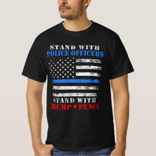 Camiseta Fique com os policiais Donald Trump T Shirt