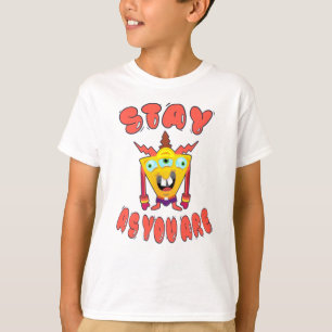 Camiseta Fique como você é