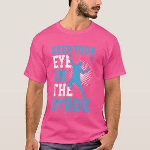 Camiseta Fique De Olho No Badminton Birdie