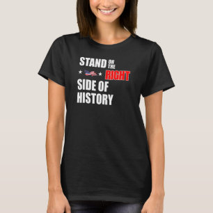 Camiseta Fique Do Lado Direito Da História, Conservador Re