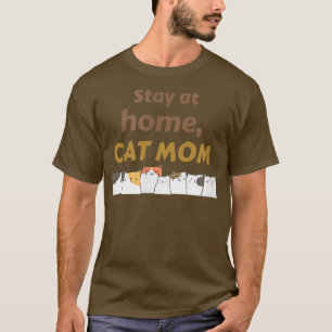 Camiseta Fique em casa Cat Mãe, animal, casa, família, amor