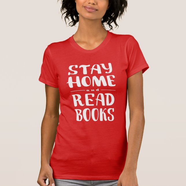 Camiseta Fique em casa e leia os livros (Frente)
