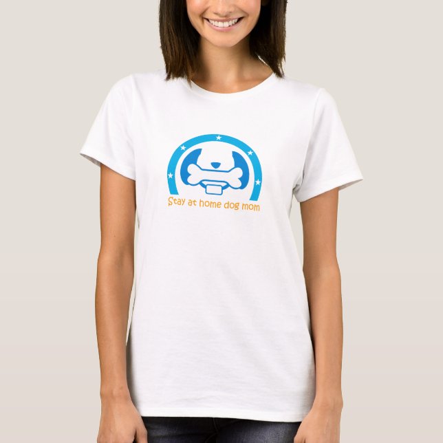 Camiseta fique em casa, mãe de cachorro (Frente)