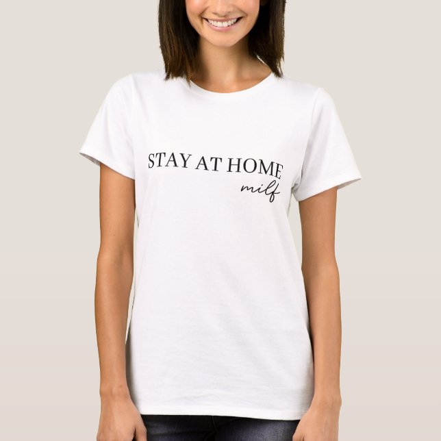 Camiseta Fique Em Casa Milf 2024 (Frente)