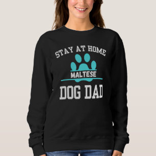 Camiseta Fique Em Casa No Pai De Cachorro MALTESE