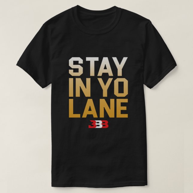 CAMISETA FIQUE EM YO LANE - BBB  (Frente do Design)