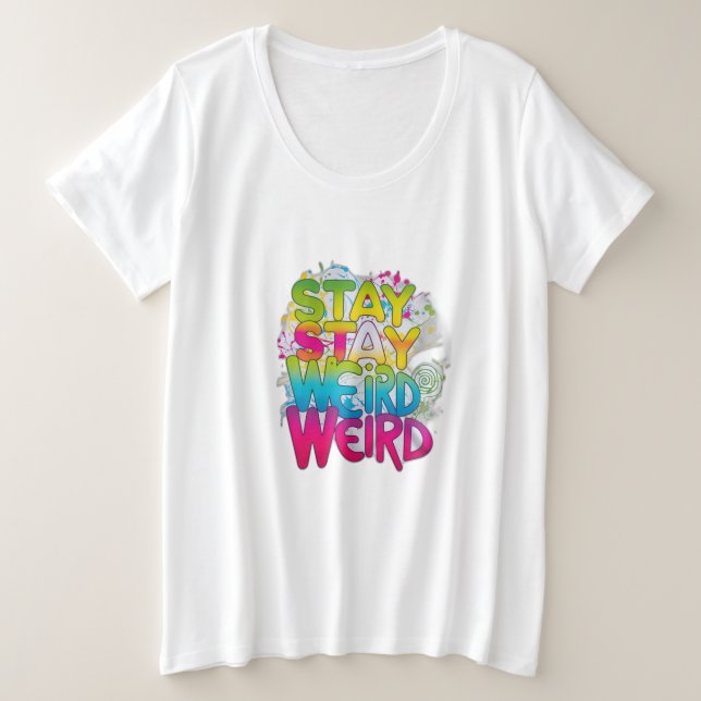 Camiseta Fique estranho (Frente do Design)