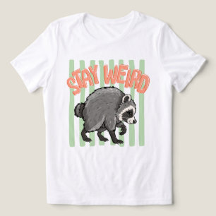Camiseta Fique Estranho Cute Guaxinim Engraçado Animal Retr