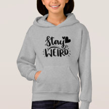 Fique estranho Hoodie