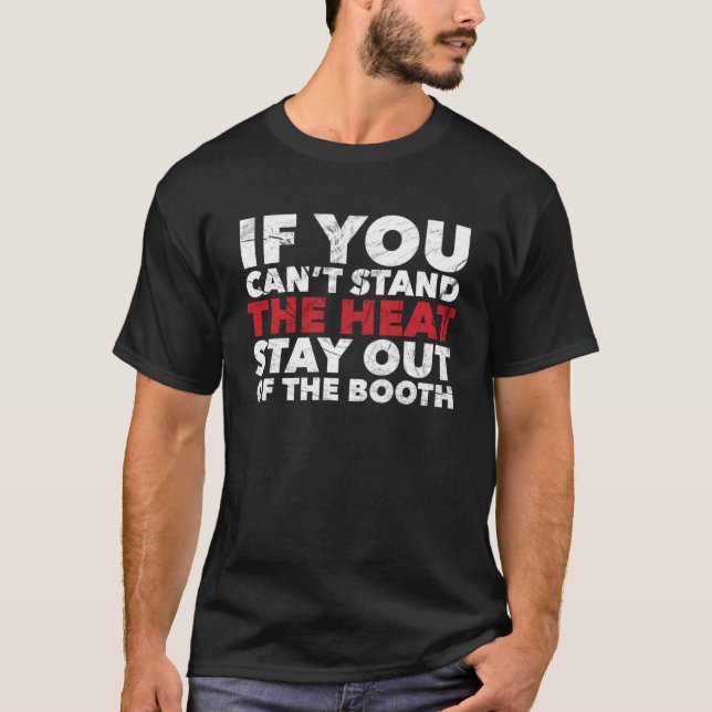 Camiseta Fique fora da cabine para pintores de automóveis (Frente)