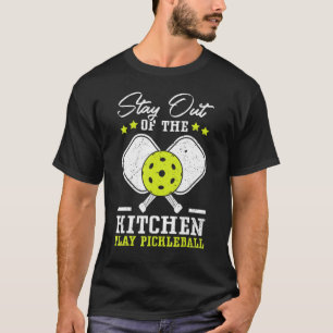 Camiseta Fique Fora Da Cozinha Jogue Pickleball Engraçado