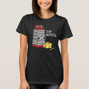 Camiseta Fique Grata Queijo Engraçado Pun Escuro BG