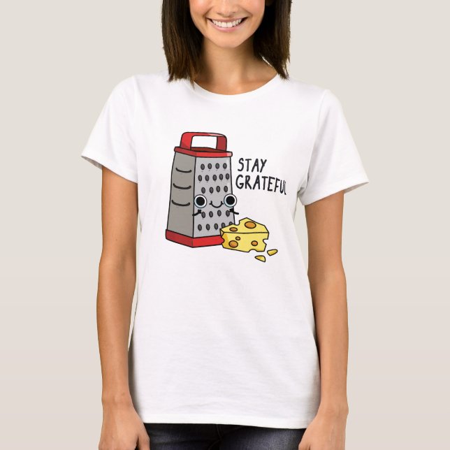 Camiseta Fique Grateful Cheie Pun (Frente)