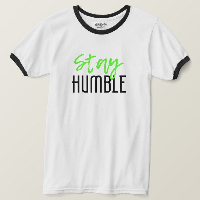 Camiseta Fique humilde (Frente do Design)