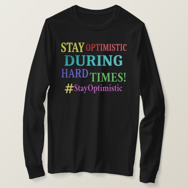 Camiseta "FIQUE OTIMISTA" Design. Comprar Agora (Frente do Design)