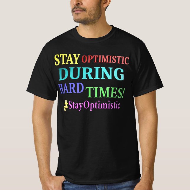 Camiseta "FIQUE OTIMISTA" Design. Comprar Agora (Frente)