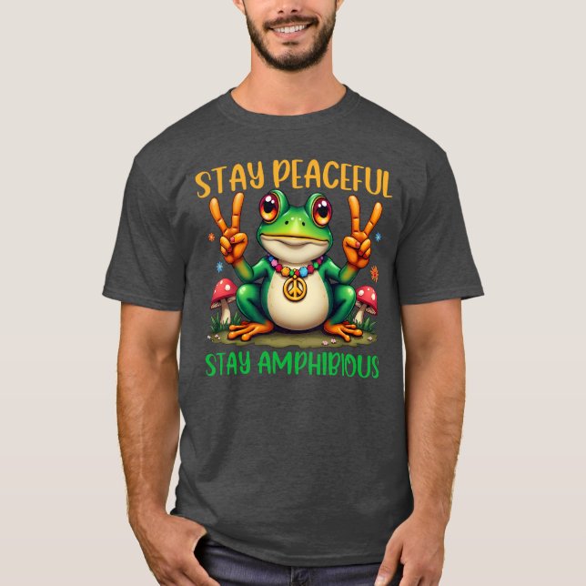 Camiseta Fique pacificamente Permanecendo Anfíbio, Sapo Eng (Frente)
