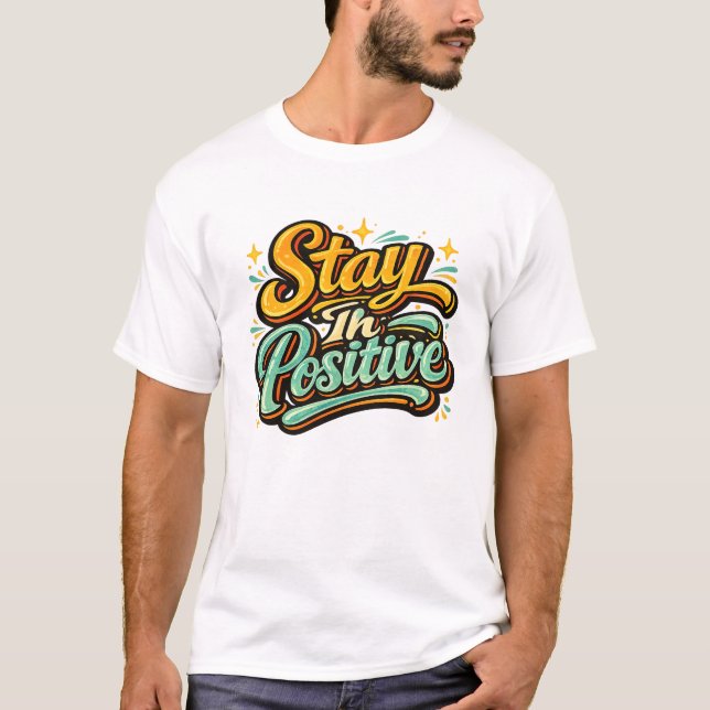 Camiseta Fique Positivo (Frente)