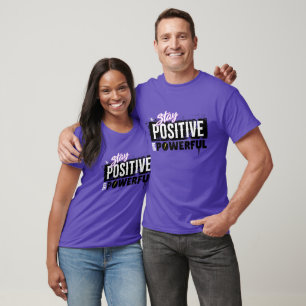 Camiseta Fique Positivo Seja Poderoso – Motivacional