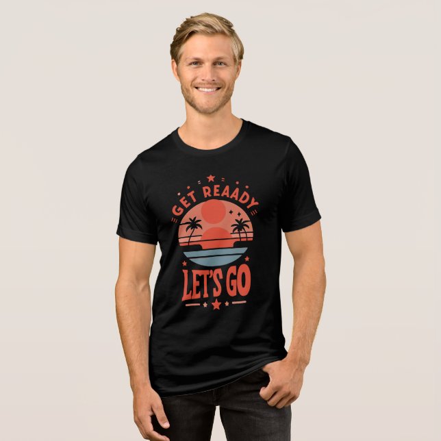 Camiseta fique pronto para vamos, faça triblend preto sólid (Frente Completa)