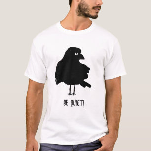 Camiseta Fique quieto
