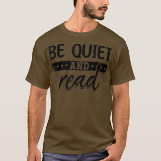 Camiseta Fique Quieto E Leia O Livro De Letras Literatura L