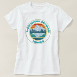 Camiseta Fique quieto e saiba que eu sou Deus Versículo da 