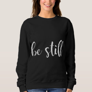 Camiseta Fique quieto e saiba que sou Deus Cristão Jesus