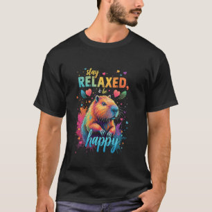Camiseta Fique RELAXADO, & Seja Feliz Arte de Capivara