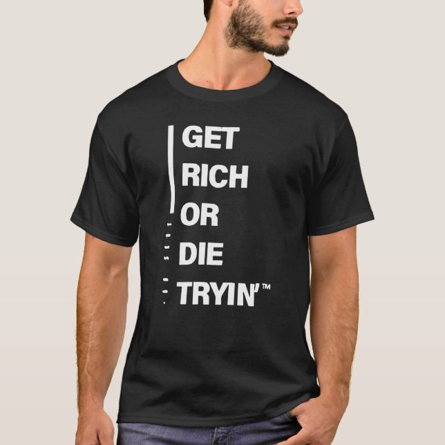 Camiseta Fique Rico ou Morra Tentando (Frente)