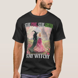 Camiseta Fique Rosa Fique Verde Mantenha Bruxa Bruxa Bruxa