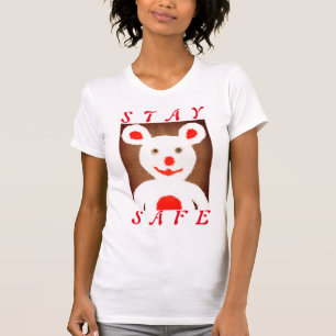 Camiseta Fique Seguro! Tenha um belo dia e uma noite melhor