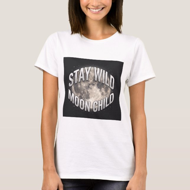 Camiseta Fique Selvagem Criança da Lua Lua Cheia Celestial (Frente)