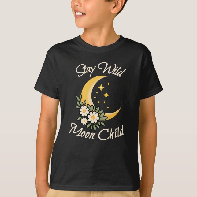 Camiseta Fique Selvagem Criança da Lua | Lua Crescente Boho (Frente)