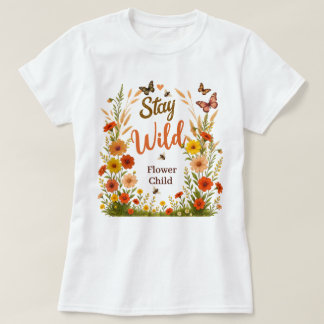 Camiseta Fique Selvagem Flor Criança Boho Floral Gráfico