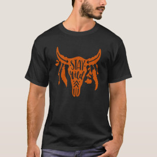 Camiseta Fique Selvagem Texas Longhorn Touro Orgulho do Est