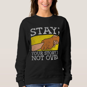 Camiseta Fique Sua História Não Terminou Conscientização so