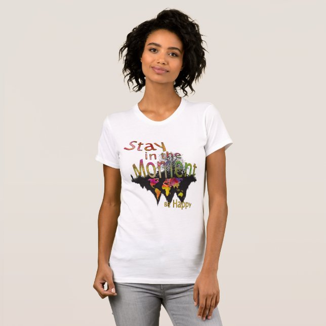 Camiseta Fiquem felizes no momento (Frente Completa)