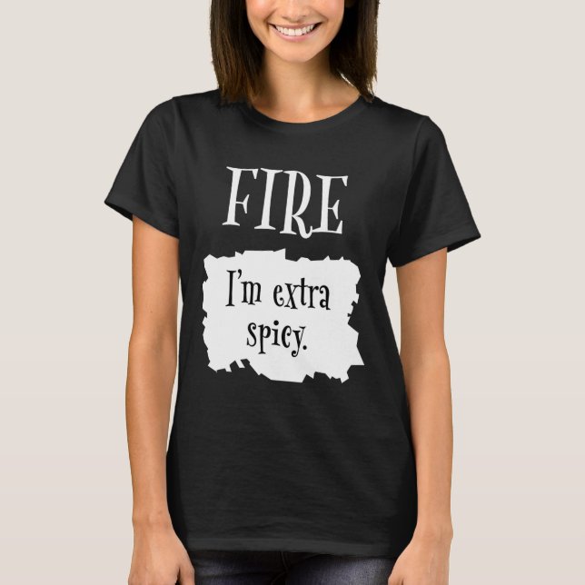 Camiseta Fire Hot Packet Halloween Taco Eu sou Extra Spicy  (Frente)