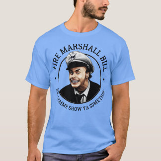 Camiseta Fire Marshall Bill