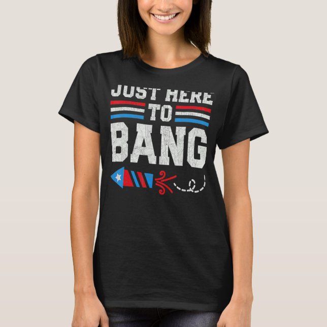 Camiseta Firecracker 4 de julho Eu só estou aqui para bater (Frente)