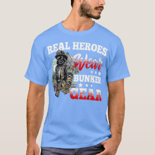 Camiseta Firefighter Father's Day - Real Heroes Wear Bunker