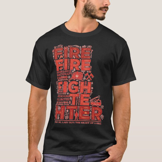Camiseta Firefighter Heroic Word Art Typographic Design (Frente)