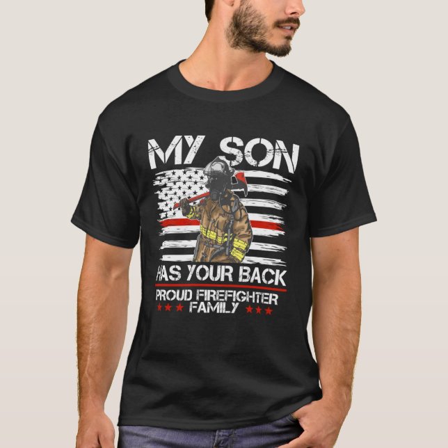 Camiseta Firefighter My Son Has Your Back Thin Red Line Dad (Frente)